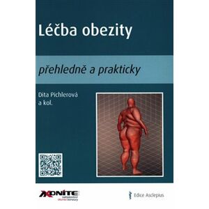 Léčba obezity. přehledně a prakticky - Dita Pichlerová