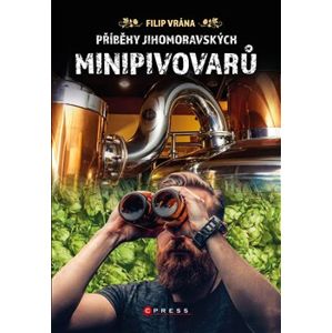 Příběhy jihomoravských minipivovarů - Filip Vrána