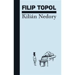 Kilián Nedory - Filip Topol