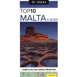Malta a Gozo TOP 10. Výběr 10 nej pro každou příležitost - kolektiv autorů