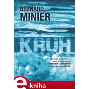Kruh - Bernard Minier e-kniha