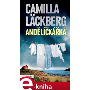 Andělíčkářka - Camilla Läckberg e-kniha
