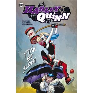 Harley Quinn 6: Pták se zlobí - Frank Tiery, Inaki Miranda