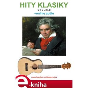 Hity klasiky - Ukulele (+online audio) - Zdeněk Šotola