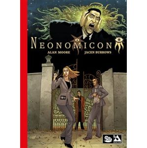 Neonomicon - Jacen Burrows, Alan Moore