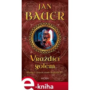 Vraždící golem - Jan Bauer e-kniha