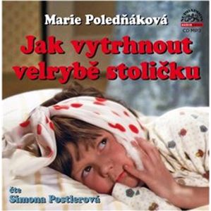 Jak vytrhnout velrybě stoličku, CD - Marie Poledňáková