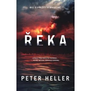 Řeka - Peter Heller