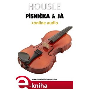 Housle, písnička & já (+online audio) - Zdeněk Šotola