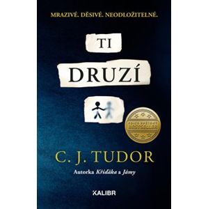 Ti druzí - C. J. Tudor
