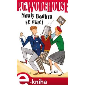 Monty Bodkin se vrací - Pelham Grenvill Wodehouse