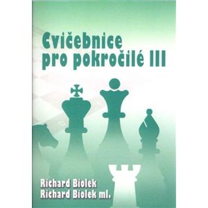 Cvičebnice pro pokročilé III - Richard Biolek