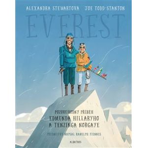Everest: Pozoruhodný příběh Edmunda Hillaryho a Tenzinga Norgaye - Alexandra Stewartová