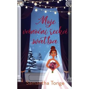 Moje vánoční řecká svatba - Samantha Tonge