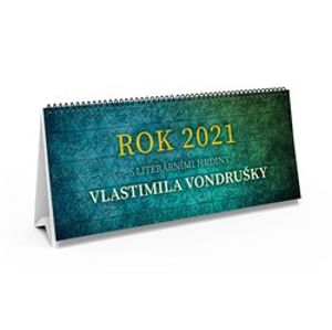 Rok 2021 s literárními hrdiny Vlastimila Vondrušky