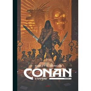 Conan z Cimmerie - Svazek III. - Robert Ervin Howard