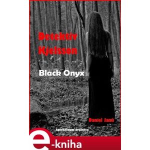 Black Onyx - Daniel Janů e-kniha