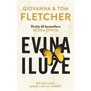 Evina iluze. Dcera života 2 - Giovanna and Tom Fletcher