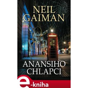 Anansiho chlapci - Neil Gaiman e-kniha