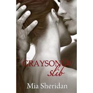 Graysonův slib - Mia Sheridan
