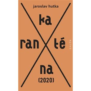 Karanténa (2020) - Jaroslav Hutka