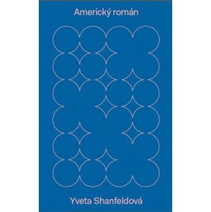 Americký román - Yveta Shanfeldová