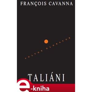 Taliáni - Francois Cavanna