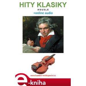 Hity klasiky - Housle (+online audio) - Zdeněk Šotola