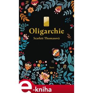Oligarchie - Scarlett Thomasová e-kniha