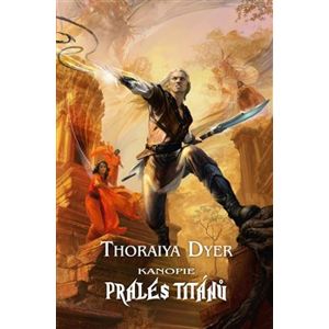 Prales Titánů - Kanopie - Thoraiya Dyer
