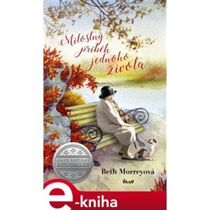 Milostný příběh jednoho života - Beth Morreyová