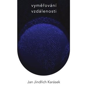Vyměřování vzdálenosti - Jan Jindřich Karásek