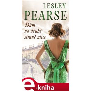 Dům na druhé straně ulice - Lesley Pearse e-kniha