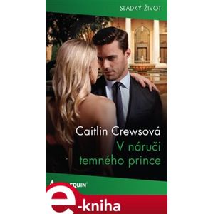 V náruči temného prince - Caitlin Crewsová e-kniha