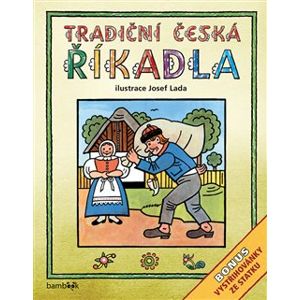 Tradiční česká říkadla - Josef Lada. Bonus - vystřihovánky ze statku - kolektiv autorů