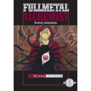 Fullmetal Alchemist - Ocelový alchymista 13 - Hiromu Arakawa