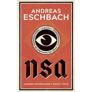 NSA: Národní bezpečnostní úřad - Andreas Eschbach