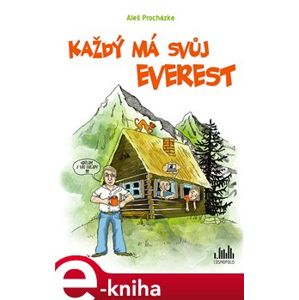 Každý má svůj Everest - Aleš Procházka e-kniha