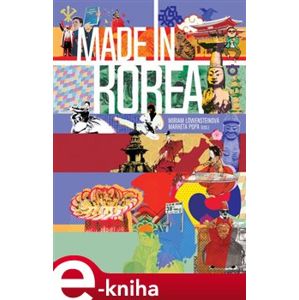 Made in Korea - Markéta Popa, Miriam Löwensteinová e-kniha