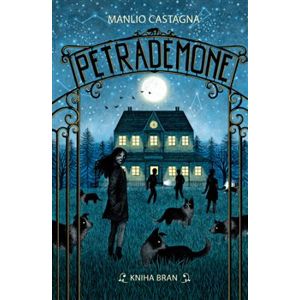 Petrademone - Kniha bran - Manlio Castagna