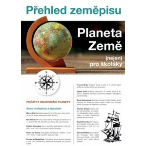 Planeta Země - Přehled zeměpisu (nejen) pro školáky - Martin Kolář