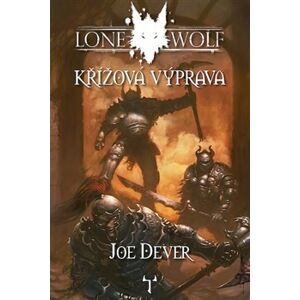Křížová výprava. Lone Wolf - Joe Dever