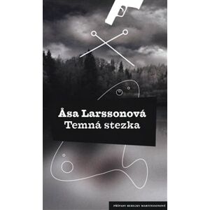 Temná stezka - Asa Larssonová