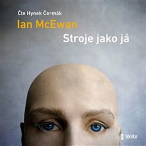 Stroje jako já, CD - Ian McEwan