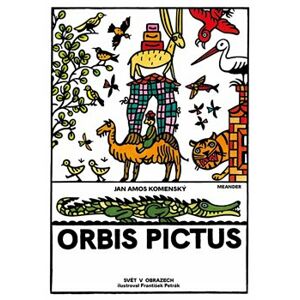 Orbis pictus. Svět v obrazech - Jan Amos Komenský