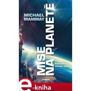 Mise na planetě - Michael Mammay