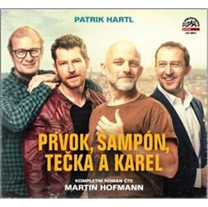 Prvok, Šampón, Tečka a Karel, CD - Patrik Hartl