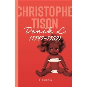 Deník L.. (1947–1952) - Christophe Tison