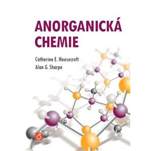 Anorganická chemie - Catherine E. Housecroft, Alan G. Sharpe
