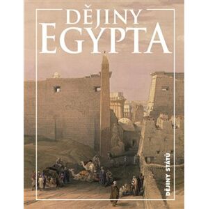 Dějiny Egypta - Rudolf Veselý, Ladislav Bareš, Eduard Gombár